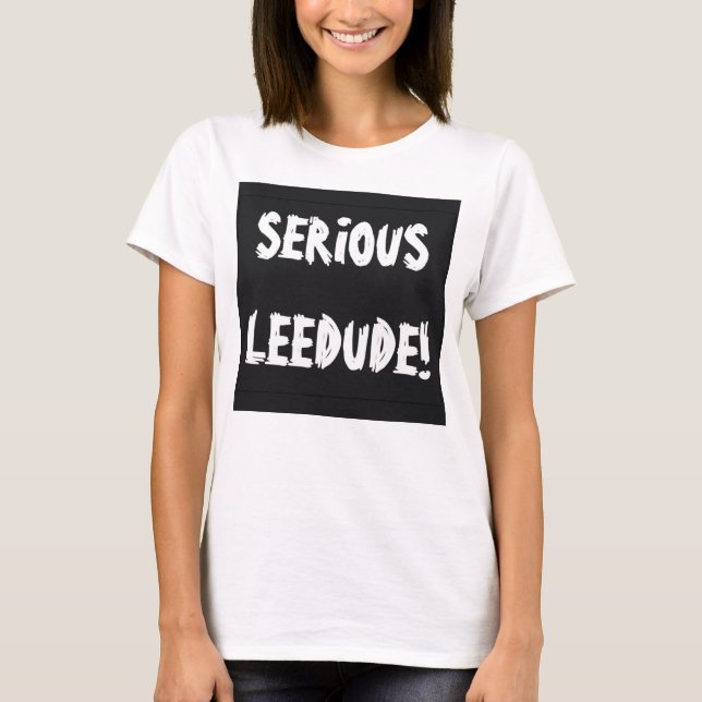 Camiseta Leecara sério! por Designs Cussdum (Frente)