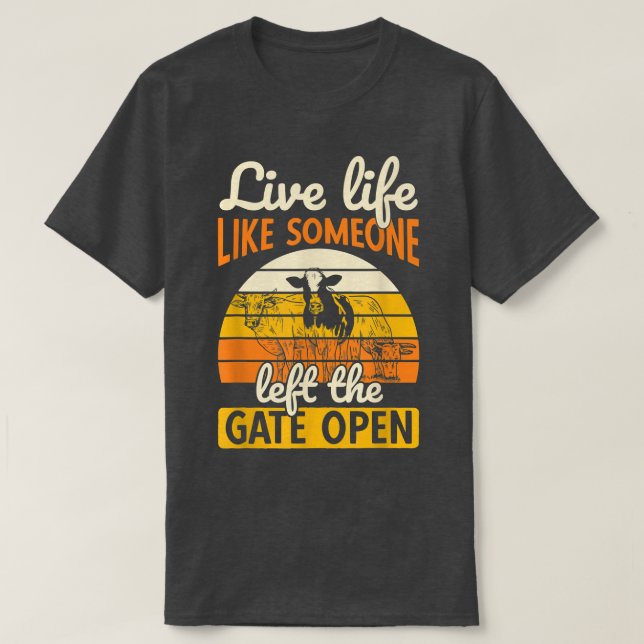 Camiseta Left Gate Open Ranch Farmer Farming Animal Cow  (Frente do Design)