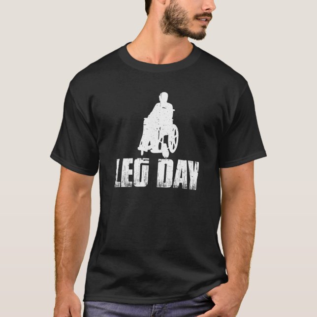 Camiseta Leg Day Handicapped Wheelchair   1 (Frente)