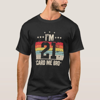 Camiseta Legal aniversário de 21 anos, tenho 21 Cartões 21 