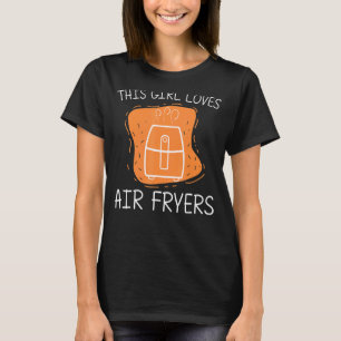 Camiseta Legal Ar Fryer Para Garotas Cozinhar Gadget Cook
