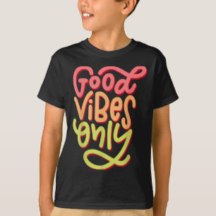 Camiseta Legal boas vibrações, boas vibrações,