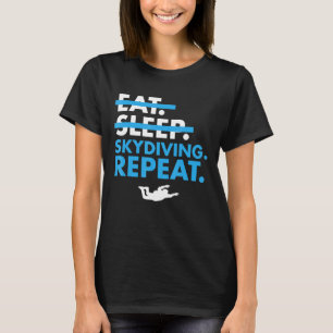 Camiseta Legal Comer Dormir Paracaidismo Repetir