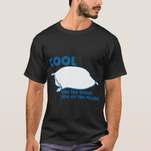 CAMISETA LEGAL COMO O OUTRO LADO DO TRAVESSEIRO