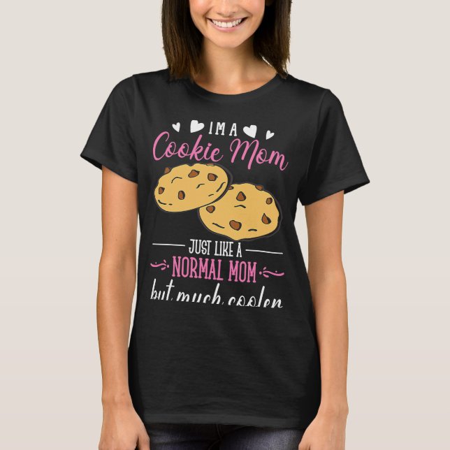 Camiseta Legal Cookie Baker Mãe (Frente)