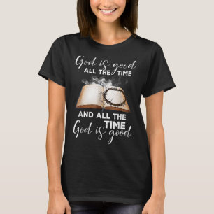 Camiseta Legal cristão dizendo que Deus é bom o tempo todo