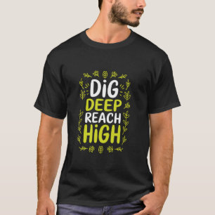 Camiseta Legal Cultive Seus Sonhos para Jardim de Primavera