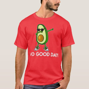 Camiseta Legal Dabbing Avo Good Day Avocado Amantes