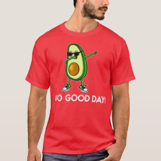 Camiseta Legal Dabbing Avo Good Day Avocado Amantes