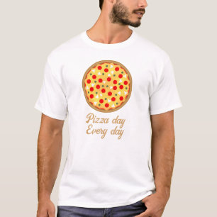 Camiseta Legal dia de pizza divertida todos os dias Seu tex
