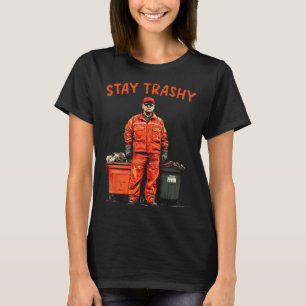 Camiseta Legal Donald Trump Garbage Permaneça Trashy Engraç
