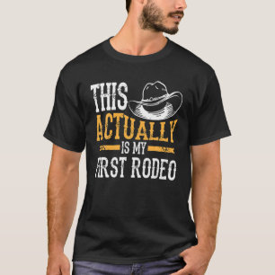 Camiseta Legal Este É Meu Primeiro Rodeio   Cowbo Engraça