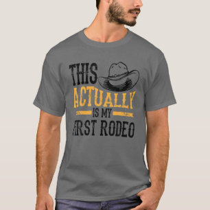 Camiseta Legal Este É Meu Primeiro Rodeio   Cowbo Engraça