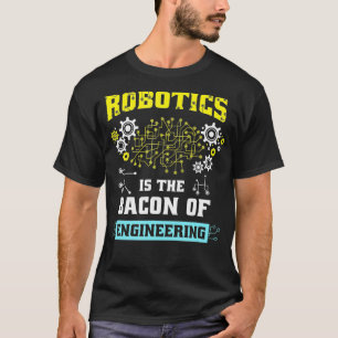 Camiseta Legal estrutura robótica para um entusiasta da eng