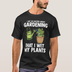 Camiseta Legal Eu Molho Minhas Plantas Presente Engraçado d
