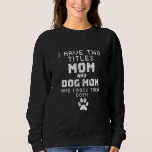 Camiseta Legal Eu Tenho Dois Títulos Mãe E Cão Mãe Amor Ani