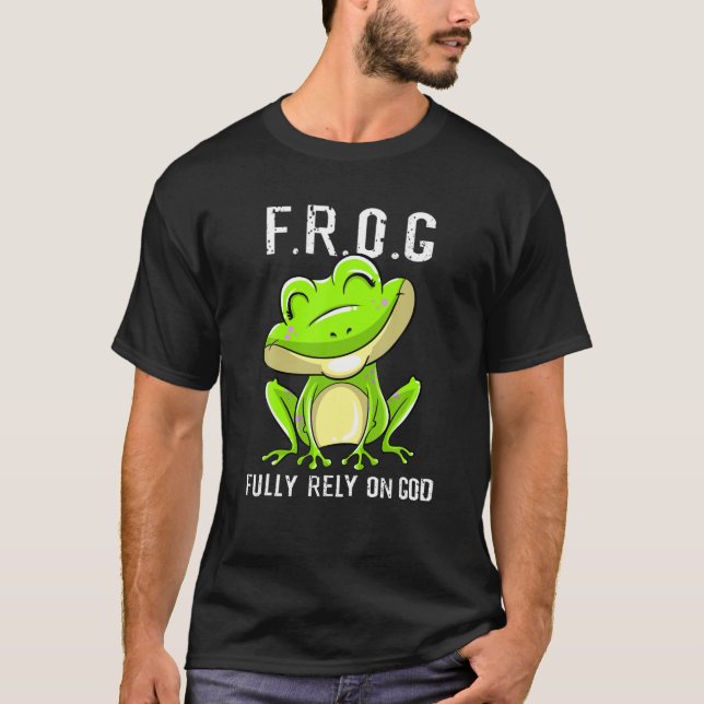 Camiseta Legal F.R.O.G. Confie em Deus | Cristão Engraçado (Frente)