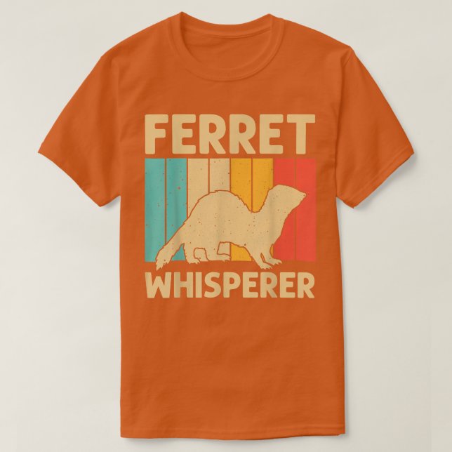 Camiseta Legal Ferret Para Homens Mulheres Amante de os ani (Frente do Design)