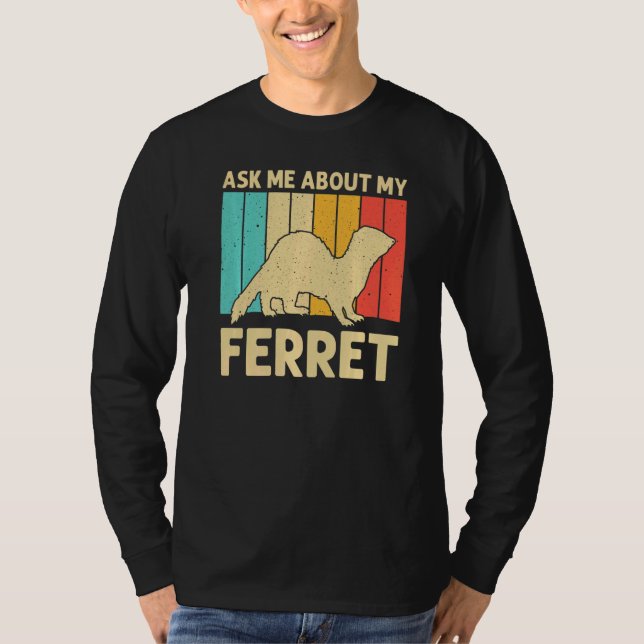 Camiseta Legal Ferret Para Homens Proprietárias De Ferretes (Frente)