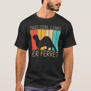 Camiseta Legal Ferreto Para Meninas Mulheres Ferret Pet Ani
