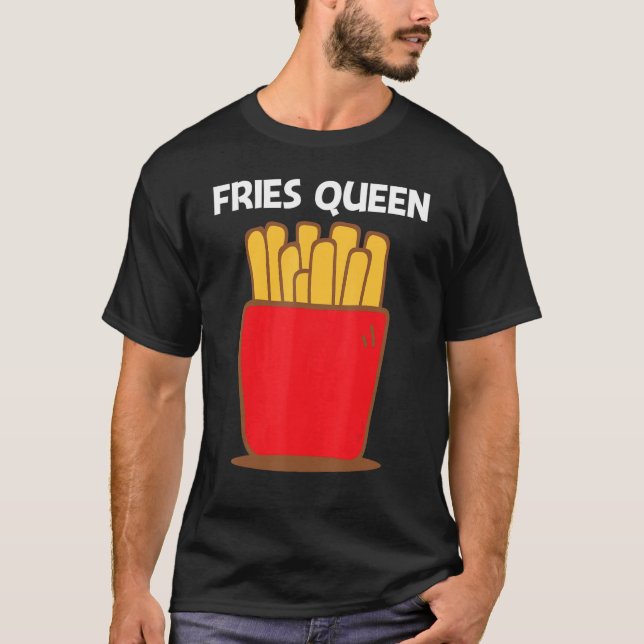 Camiseta Legal Fries Para Mulheres Mãe Comida Rápida Snack (Frente)
