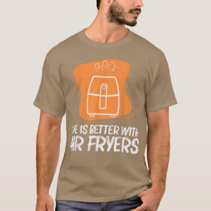 Camiseta legal friteiro de ar para homens gadget cozinhar c