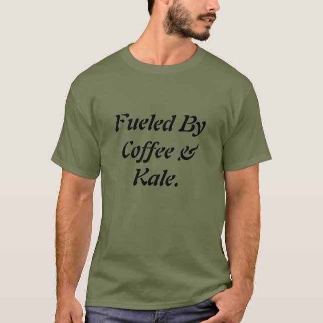 Camiseta Legal Funny Alimentado por Café e Cale Men (Frente)