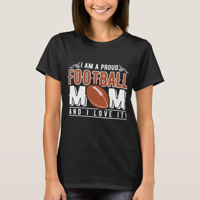 Camiseta Legal Futebol orgulhoso Mama de arte (Frente)