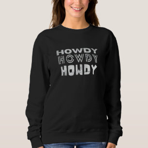 Camiseta Legal Howdy Howdy Howdy Rodeo Cowgirl