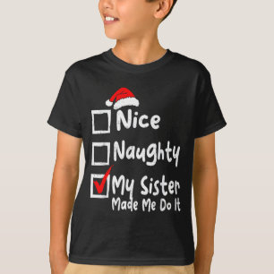 Camiseta Legal Levada Minha Irmã Me Fez Fazer Isso Divertid