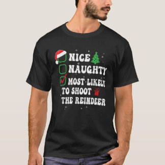 Camiseta Legal Levado Mais Propenso A Atirar No Reindeer Xm