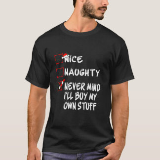 Camiseta Legal Levado Nunca Mind Eu vou Comprar Minhas Cois