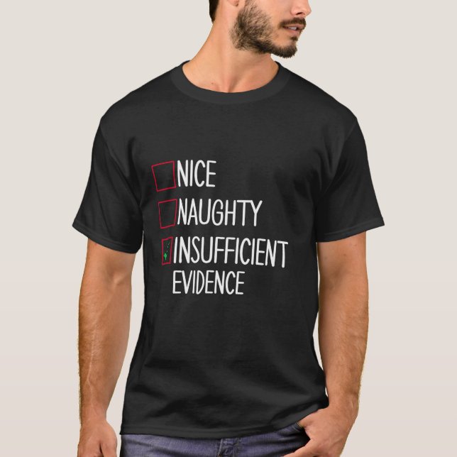 Camiseta Legal Nice Insuficiente Evidência  (Frente)