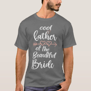 Camiseta Legal Pai Da Bela Noiva Pai Weddi