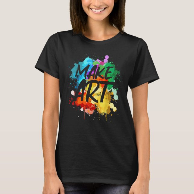 Camiseta Legal para mulheres artistas artistas artistas art (Frente)
