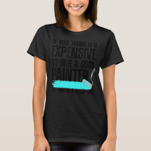 Camiseta Legal Pintor Para Homens Pintores Handyman