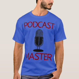 Camiseta Legal Podcast Master Funny Microphone Bost Gift