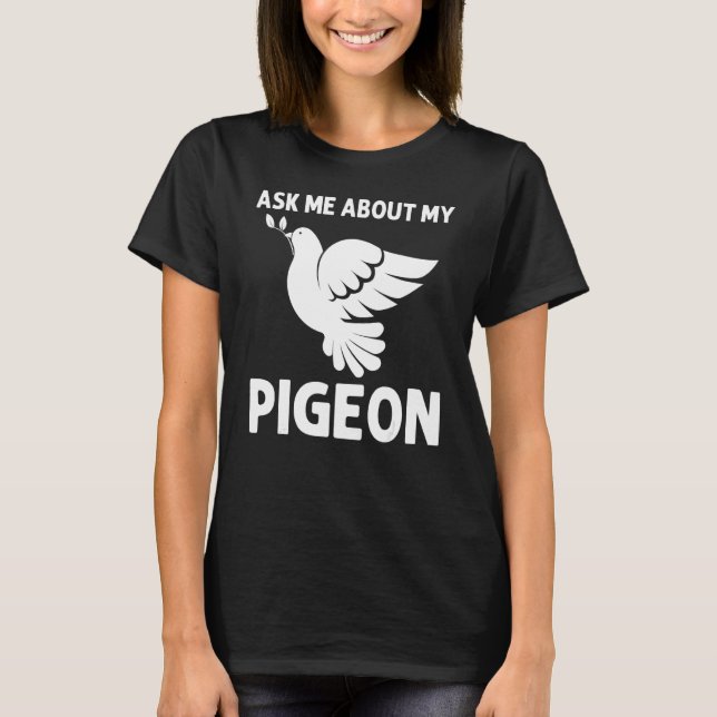 Camiseta Legal Pombo Para Homens Mulheres Empilham Pigeon R (Frente)