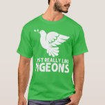 Camiseta Legal Pombo Para Homens Mulheres Empilham Pigeon R<br><div class="desc">Legal Pombo Para Homens As Mulheres Empilham A Corrida De Pombo.</div>
