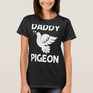 Camiseta Legal Pombo Para Homens, Pai De Carapaça De Pombo