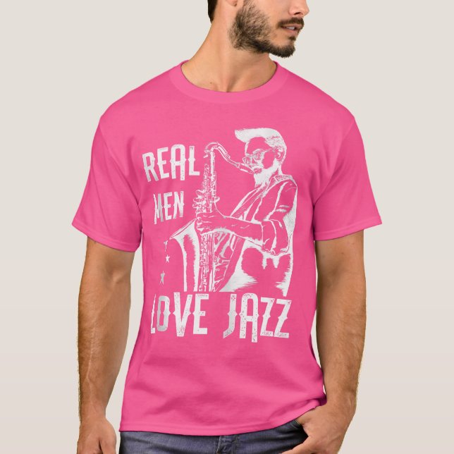 Camiseta Legal Real Men adoram músicos de Jazz (Frente)