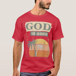 Camiseta Legal Retron Christian Dizendo Que Deus É Bom.