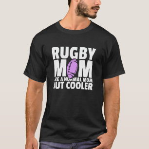 Camiseta Legal Rugby Mãe Para Mulheres Mãe Jogadora De Rugb