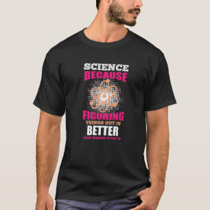 Camiseta Legal Science Art Men Biology Chemistry Sciences