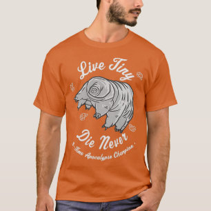 Camiseta Legal Science sWater Bear Tardigre Live Tiny Die