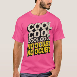Camiseta Legal, Sem Dúvida