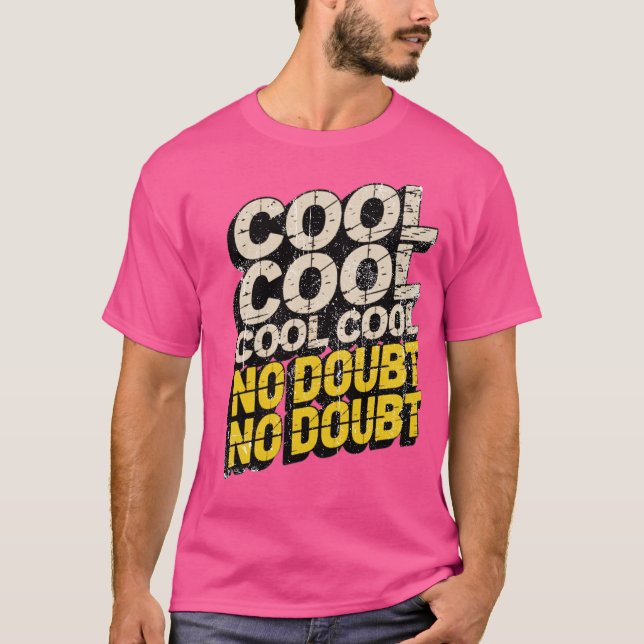Camiseta Legal, Sem Dúvida (Frente)