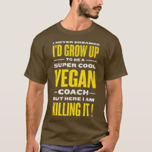Camiseta Legal Vegan Coach Funny Plant Based Diet Humor Veg