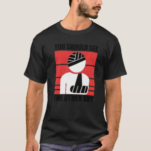 Camiseta Legal Você Deveria Ver O Outro Braço Quebrado Engr