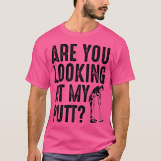 Camiseta Legal Você Está Olhando Minha Taca de Forma Engraç